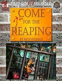 Come for the Reaping, by Rich Redman. Cover illustration by Clarence Harrison. Cover design by Marc Schmalz