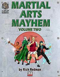 Martial Arts Mayhem, by Rich Redman. Cover illustration by Clarence Harrison. Cover design by Marc Schmalz