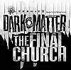 Dark*Matter: The Final Church, Wizards of the Coast